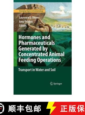 【3-4周达】Hormones and Pharmaceuticals Generated by Concentrated Animal Feeding Operations : Transpo... [9781441928313]