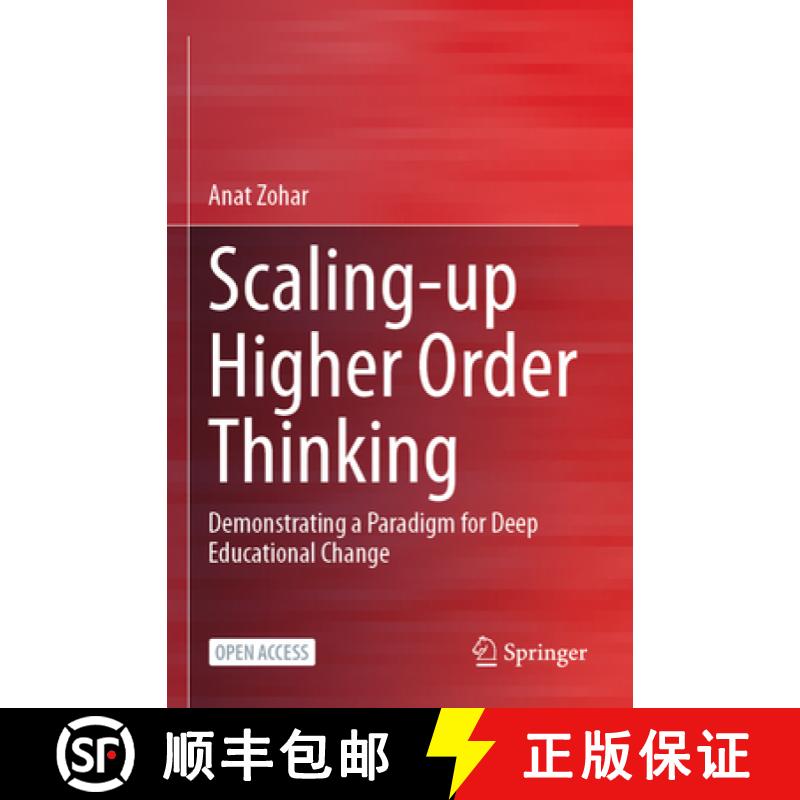 【3-4周达】Scaling-up Higher Order Thinking : Demonstrating a Paradigm for Deep Educational Change [9783031159695]