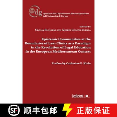 【3-4周达】Epistemic Communities at the Boundaries of Law: Clinics as a Paradigm in the Revolution of... [9788855260046]