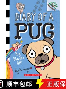 预订 Pug Blasts Off: A Branches Book (Diary of a Pug #1): Volume 1 [9781338530032]