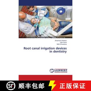预订 Root canal irrigation devices in dentistry [9783659543340]