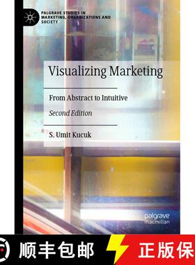 【3-4周达】Visualizing Marketing : From Abstract to Intuitive (Second Edition 2023) (Second Edition 2... [9783031182143]