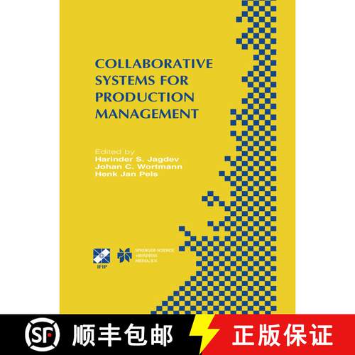 【3-4周达】Collaborative Systems for Production Management: IFIP TC5 / WG5.7 Eighth International Con... [9781475747911]