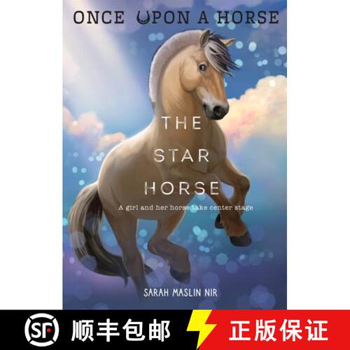预订 精装 The Star Horse (Once Upon a Horse #3) [9781951836689]