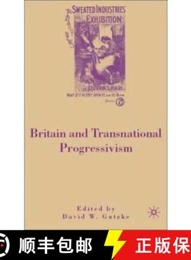 【3-4周达】Britain and Transnational Progressivism [9780230605800]