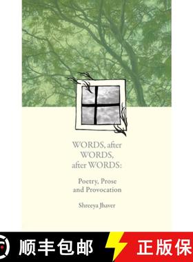 【3-4周达】Words, after Words, after Words: Poetry, Prose and Provocation [9789367830918]