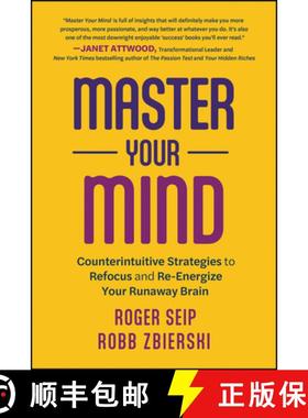 【3-4周达】Master Your Mind: Counterintuitive Strategies to R efocus and Re-Energize Your Runaway Brain [9781394190218]