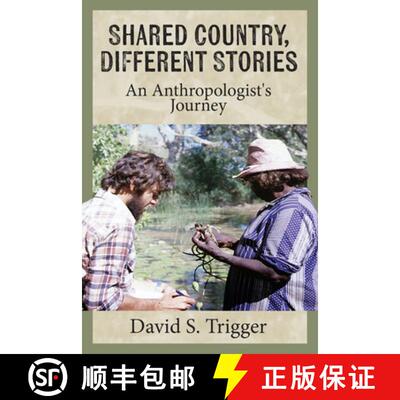 【3-4周达】精装 Shared Country, Different Stories: An Anthropologist's Journey [9781836951483]