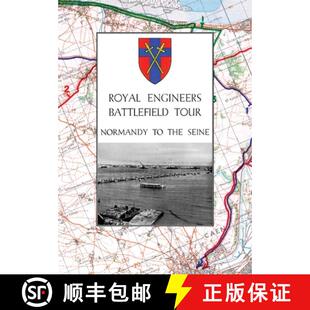 THE 9781783317516 ROYAL TOUR NORMANDY BATTLEFIELD 3周达 ENGINEERS SEINE