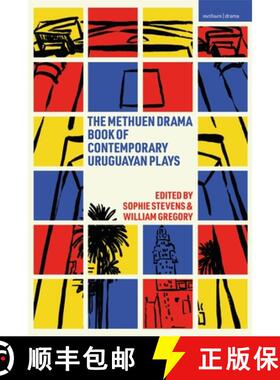 【3-4周达】The Methuen Drama Book of Contemporary Uruguayan Plays [9781350525306]
