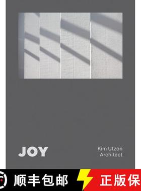 Joy: Kim Utzon Architect [9781946226600]