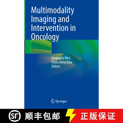 【3-4周达】精装 Multimodality Imaging and Intervention in Oncology [9783031285233]