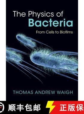 【3-4周达】The Physics of Bacteria: From Cells to Biofilms [9781009313520]