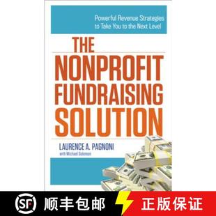 【3-4周达】The Nonprofit Fundraising Solution: Powerful Revenue Strategies to Take You to the Next Level [9780814432969]