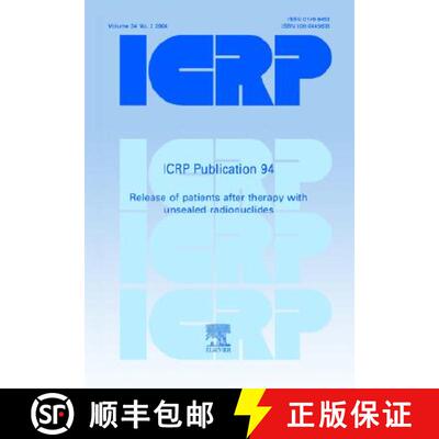 预订 ICRP Publication 94: Release of Patients after Therapy with Unsealed Radionuclides [9780080445601]