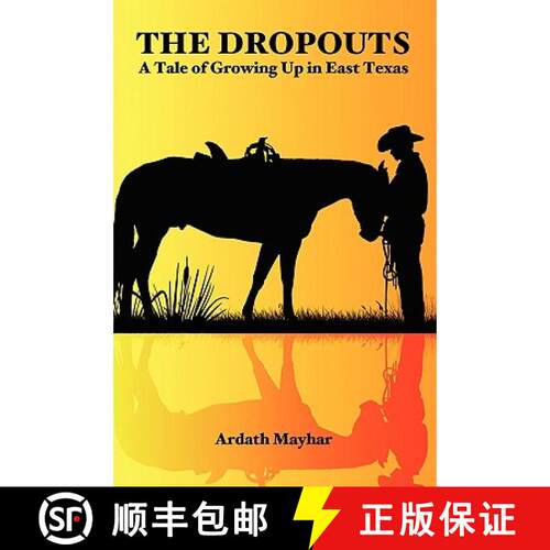 【3-4周达】The Dropouts: A Tale of Growing Up in East Texas [9781434403155]