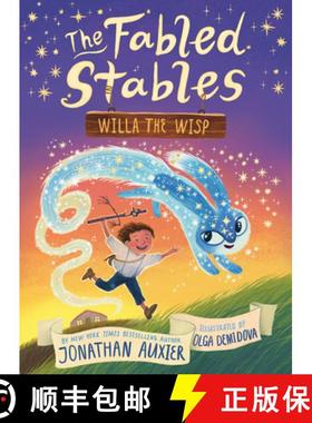 【3-4周达】小精灵威拉 传说中的马厩1 Willa the Wisp (the Fabled Stables Book #1) [9781419742712]