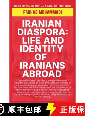 【3-4周达】Iranian Diaspora: Life And Identity Of Iranians Abroad [9798231179459]