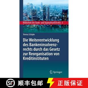 Weiterentwicklung durch Die von 9783662455760 Reorganisation des 4周达 Gesetz das Bankeninsolvenzrechts Kr... zur