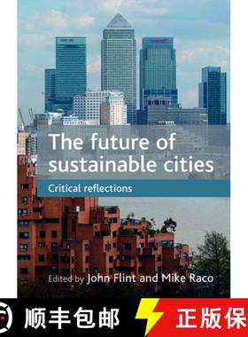【2-3周达】The future of sustainable cities – Critical reflec tions [9781847426666]