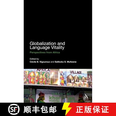 【3-4周达】精装 Globalization and Language Vitality: Perspectives from Black Africa [9780826495143]