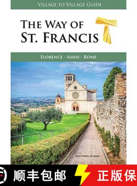 【3-4周达】Way of St. Francis: Florence - Assisi [9781947474222]