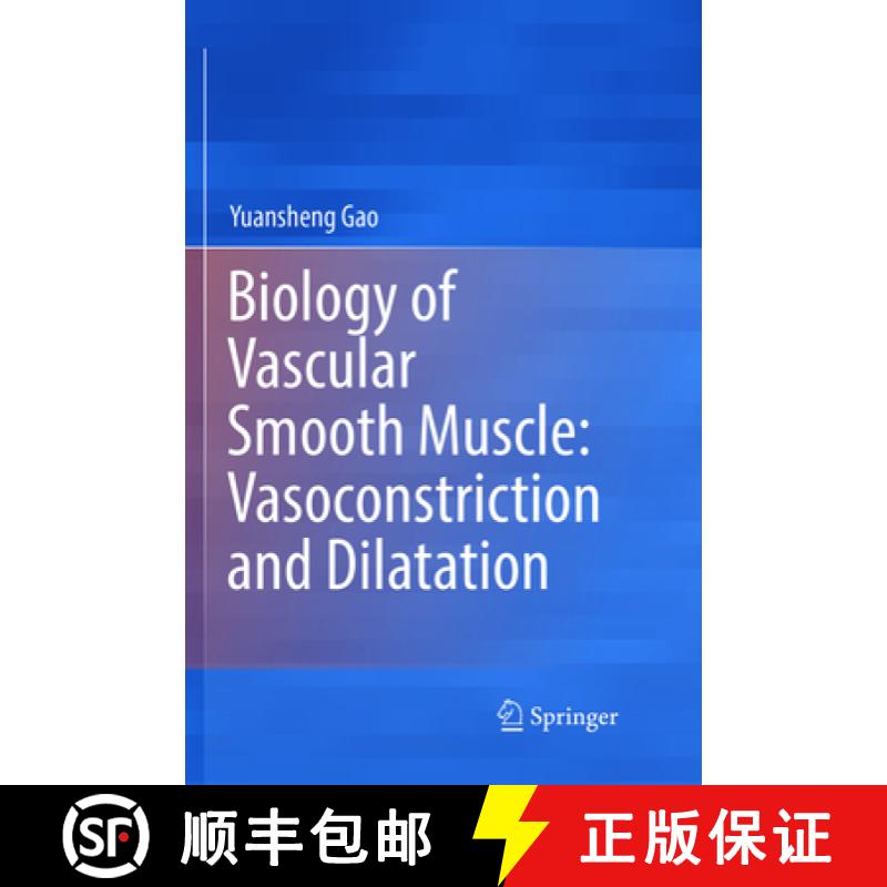 【3-4周达】Biology of Vascular Smooth Muscle: Vasoconstriction and Dilatation [9789811352379]
