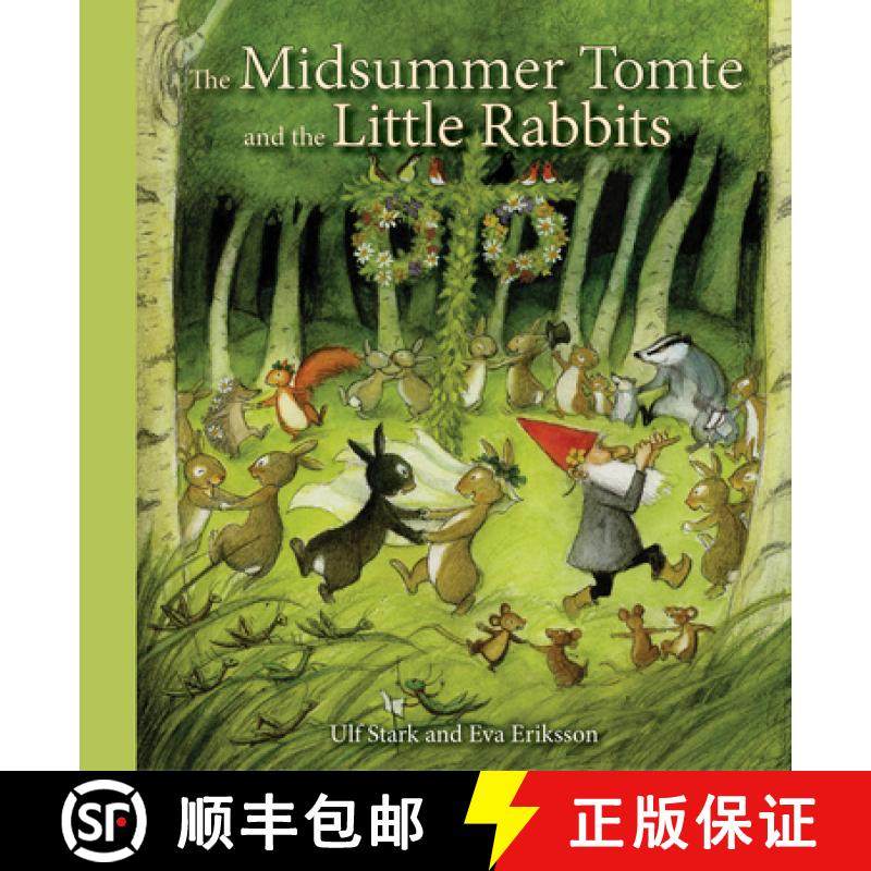 【3-4周达】Midsummer Tomte and the Little Rabbits: A Day-by-day Summer Story in Twenty-one Short Chap... [9781782502449]