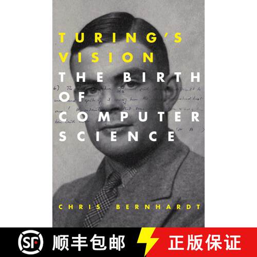 【3-4周达】Turing's Vision: The Birth of Computer Science [9780262533515]