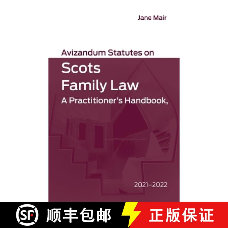 【3-4周达】Avizandum Statutes on Scots Family Law: A Practitioner's Handbook, 2021-2022 [9781474499088]