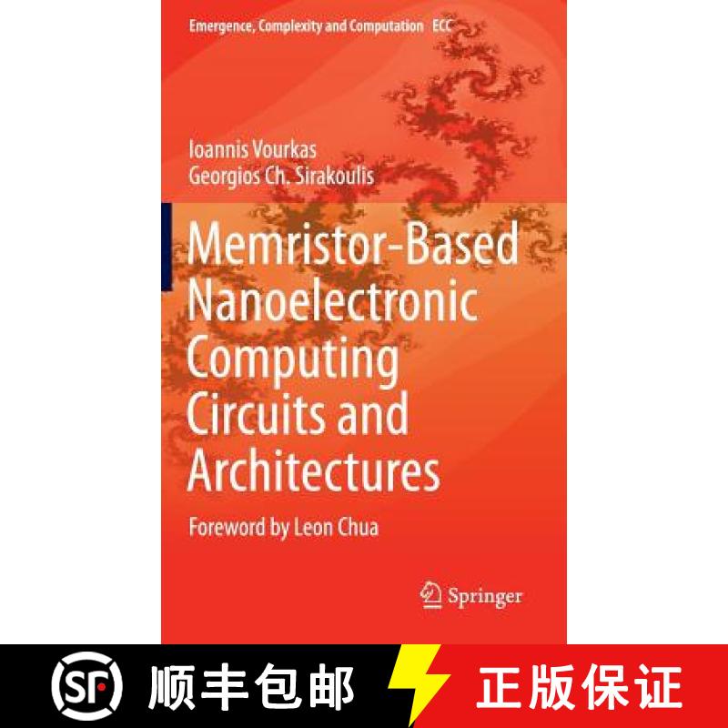 【3-4周达】Memristor-Based Nanoelectronic Computing Circuits and Architectures : Foreword by Leon Chua [9783319226460]
