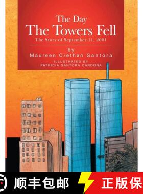 【3-4周达】The Day the Towers Fell: The Story of September 11, 2001 [9798890318527]