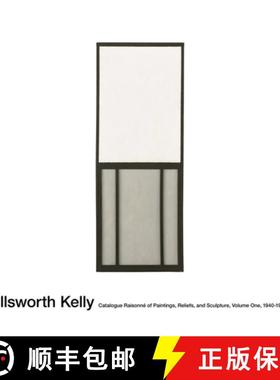 【3-4周达】Ellsworth Kelly: Catalogue Raisonne of Paintings and Sculpture: Vol. 1, 1940 - 1953 - Ells... [9782851171900]