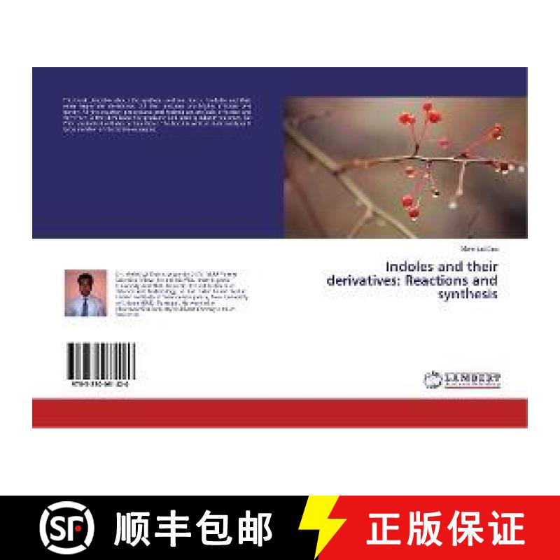 预订 Indoles and their derivatives: Reactions and synthesis [9783330081420]