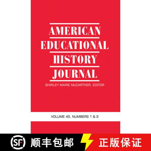 【3-4周达】精装 American Educational History Journal Vol 45 Num 1 & 2 2018 (hc) [9781641134545]