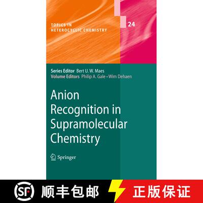 【3-4周达】精装 Anion Recognition in Supramolecular Chemistry [9783642154430]