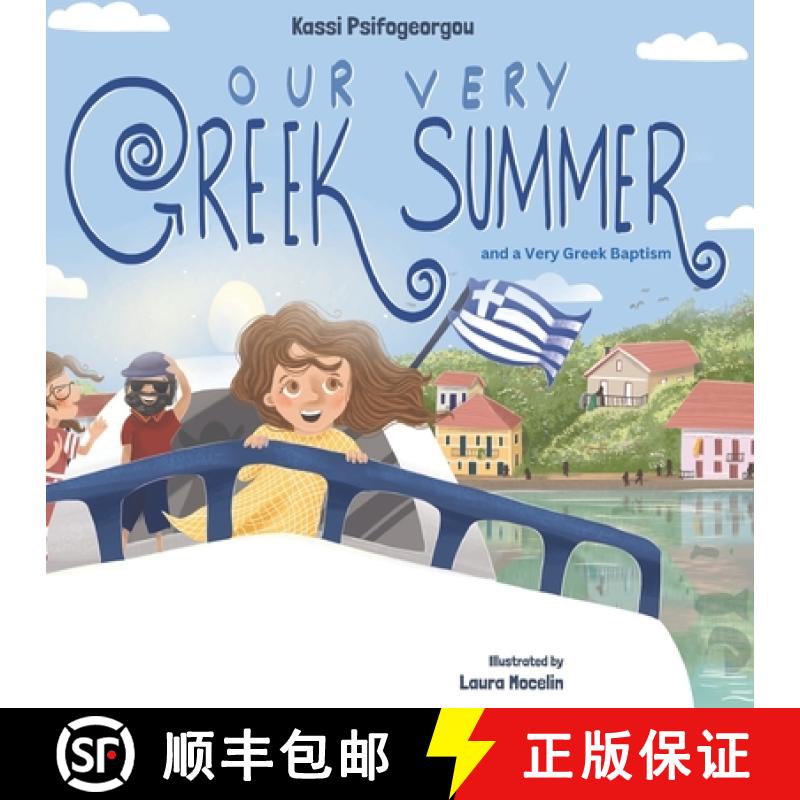 【2-3周达】Our Very Greek Summer: and a Very Greek Baptism [9781916898981]