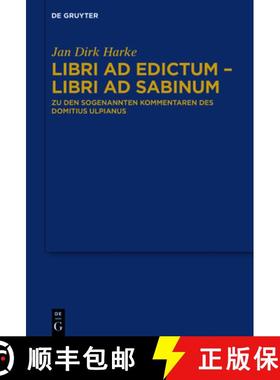 预订 Libri AD Edictum - Libri AD Sabinum: Zu Den Sogenannten Kommentaren Des Domitius Ulpianus [9783110773378]