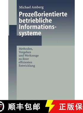 【3-4周达】Prozeßorientierte betriebliche Informationssysteme : Methoden, Vorgehen und Werkzeuge zu ... [9783642642975]