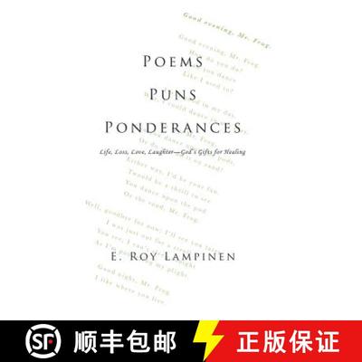 【3-4周达】Poems-Puns-Ponderances: Life, Loss, Love, Laughter-God's Gifts for Healing [9781973665823]