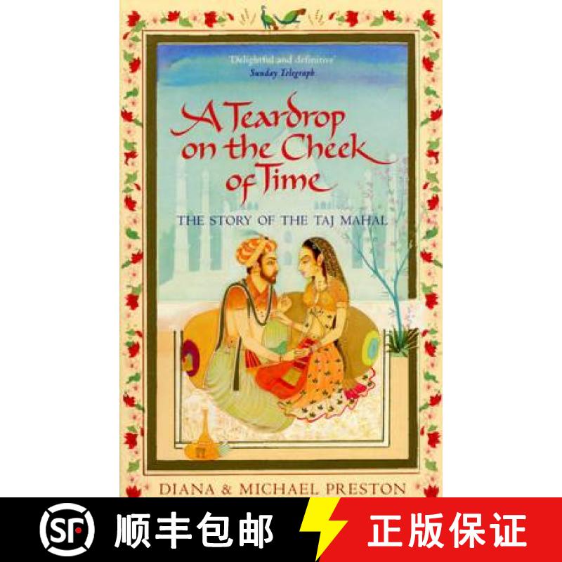【3-4周达】A Teardrop on the Cheek of Time : The Story of the Taj Mahal [9780552166881]