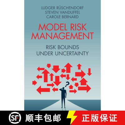 【3-4周达】精装 Model Risk Management: Risk Bounds Under Uncertainty [9781009367165]