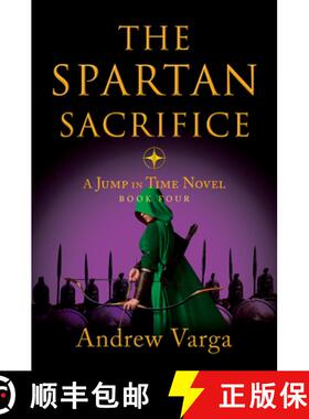 【3-4周达】The Spartan Sacrifice: A Jump in Time Novel, Book Four [9781955307123]