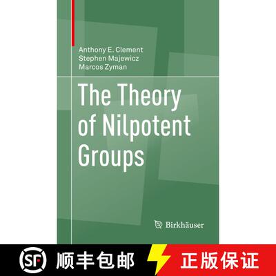 【3-4周达】The Theory of Nilpotent Groups (1st ed. 2017) (1st ed. 2017) (1st ed. 2017) [9783319662114]