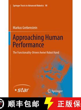 【3-4周达】Approaching Human Performance : The Functionality-Driven Awiwi Robot Hand (Softcover repri... [9783319347127]
