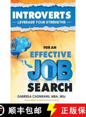 【3-4周达】Introverts: Leverage Your Strengths for an Effective Job Search [9780995967724]