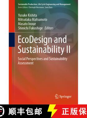 【3-4周达】精装 EcoDesign and Sustainability II : Social Perspectives and Sustainability Assessment [9789811567742]