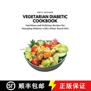 Diabetes 4周达 Cookbook Diabetic and Managing with for Vegetarian Recipes Delicious 9781803620695 ... Nutritious