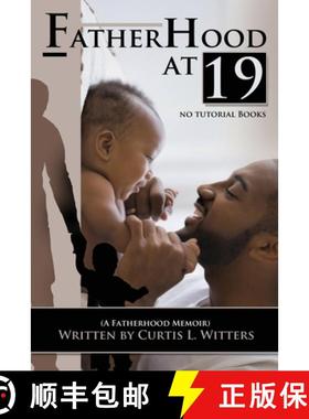 【3-4周达】Fatherhood at 19... No Tutorial Books [9781735006321]