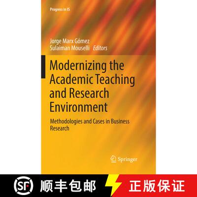 【3-4周达】Modernizing the Academic Teaching and Research Environment: Methodologies and Cases in Bus... [9783030089290]